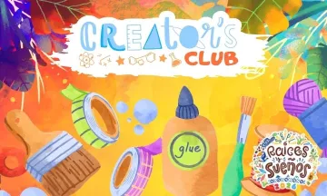 Raices y Suenos Creator's Club
