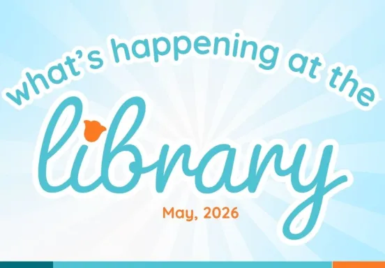 Whats Happening in the library - May