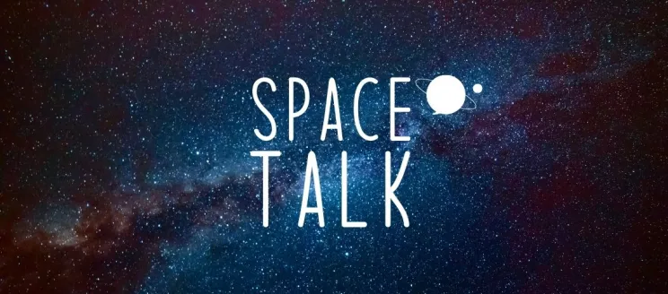 Space Talk