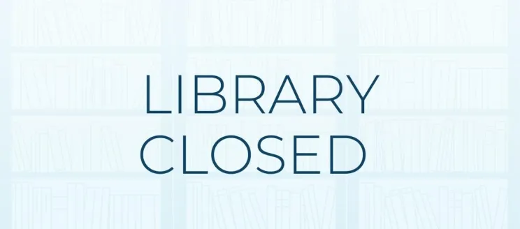 Library Closed Sign