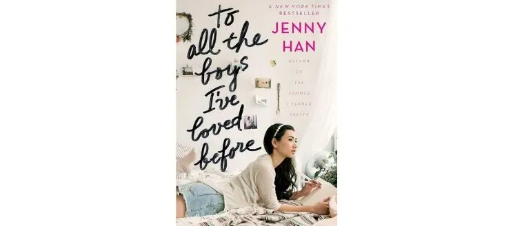Book cover of To All the Boys I've Ever Loved