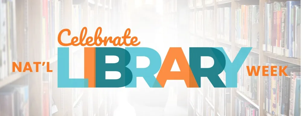 Celebrate National Library Week