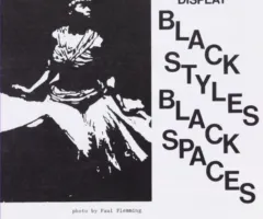 poster for black styles black spaces event from 1985